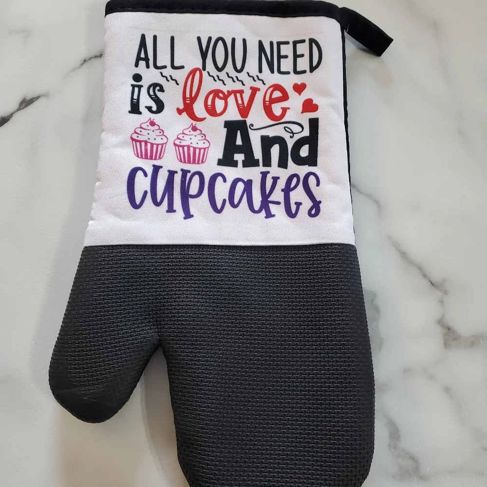ALL YOU NEED is love And cupcakes Oven Mitt